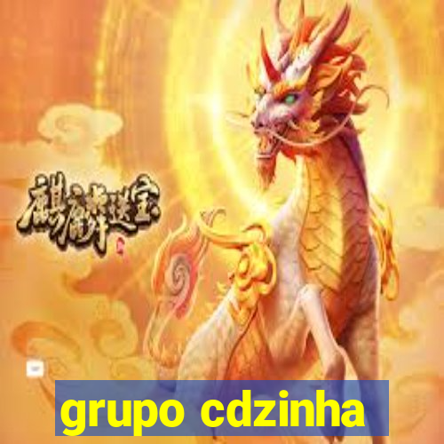 grupo cdzinha